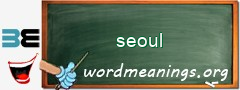 WordMeaning blackboard for seoul